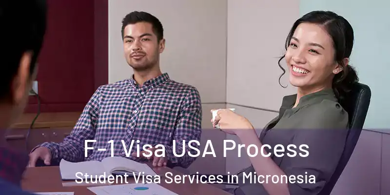 F-1 Visa USA Process Student Visa Services in Micronesia