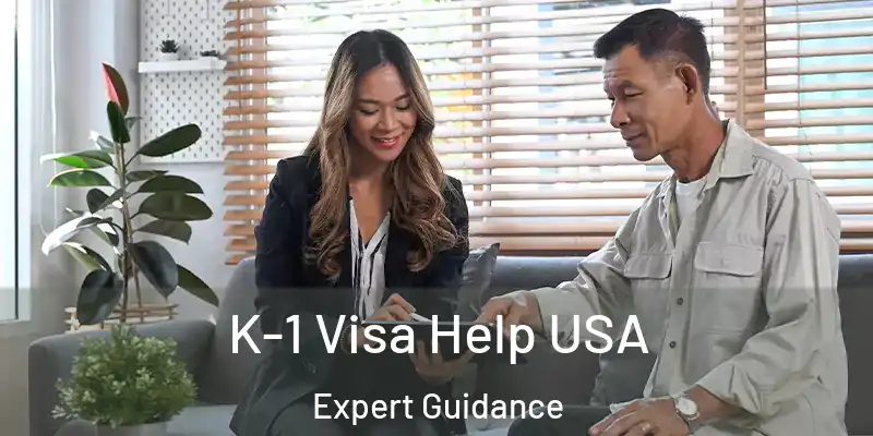 K-1 Visa Help USA Expert Guidance