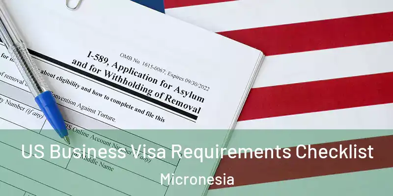 US Business Visa Requirements Checklist Micronesia