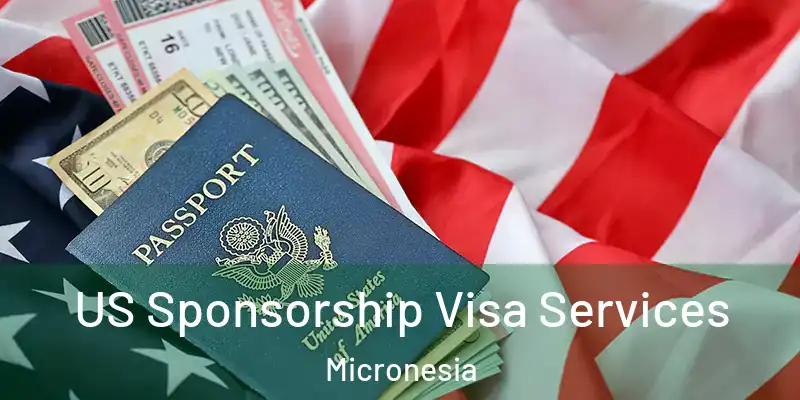 US Sponsorship Visa Services Micronesia